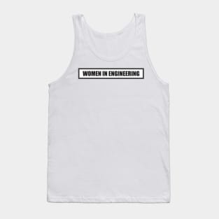 women in engineering Tank Top